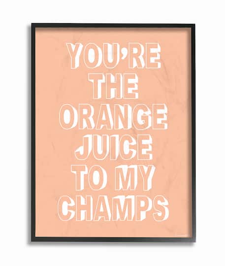 Stupell Industries You're The OJ to My Champs Black Framed Wall Art